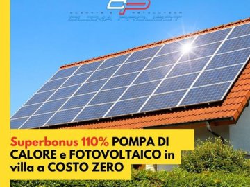 Superbonus 110%  pompa di calore e fotovoltaico in villa a costo zero